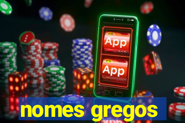 nomes gregos